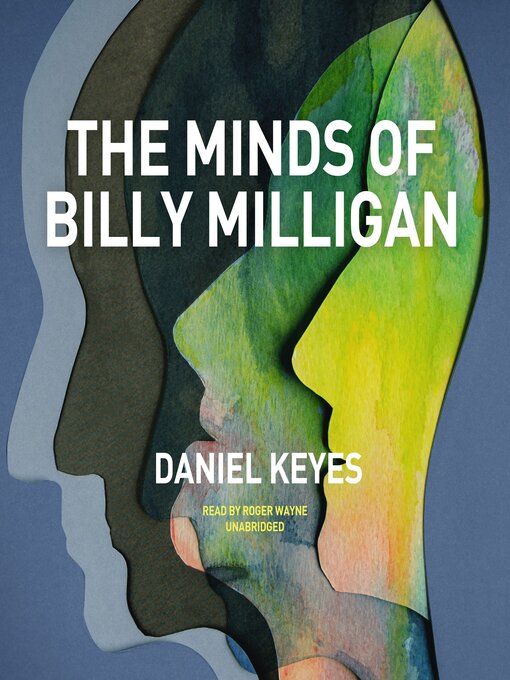 Title details for The Minds of Billy Milligan by Daniel Keyes - Available